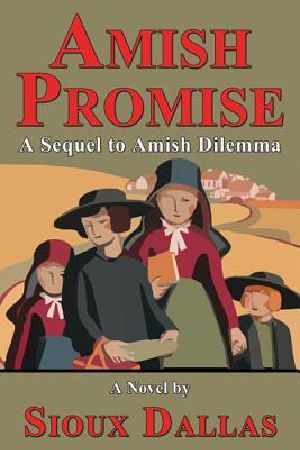 [Amish Dilemma 02] • Amish Promise